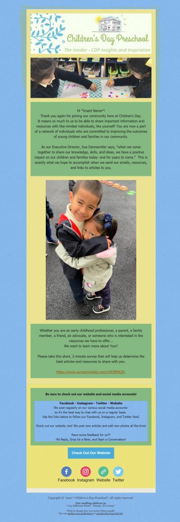Email two in Children's Day Preschool's welcome series. This email featured new pictures of children in the school's care and a link to a survey for subscribers.